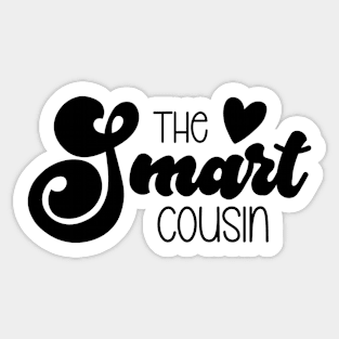 The Smart Cousin Sticker